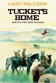 Tucket's Home (Tucket Adventures, Bk 5)