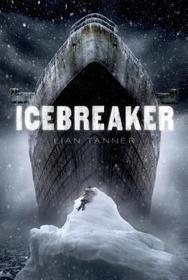 Ice Breaker (Turtleback School & Library Binding Edition) (Hidden Trilogy)