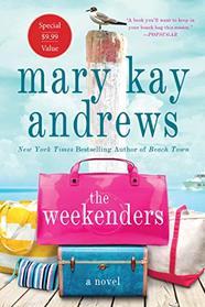 The Weekenders: A Novel