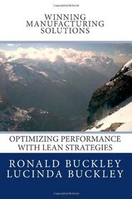 Winning Manufacturing Solutions: Optimizing Performance with Lean Strategies