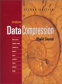 Introduction to Data Compression (The Morgan Kaufmann Series in Multimedia and Information Systems)