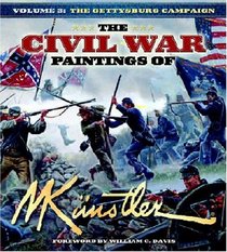 The Civil War Paintings of Mort Kunstler, Vol. 3: The Gettysburg Campaign