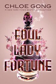 Foul Lady Fortune (Foul Lady Fortune, Bk 1)