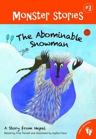 The Abominable Snowman: A Story from Nepal (Monster Stories)