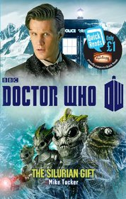 Dr Who the Silurian Gift (Quick Reads 2013)