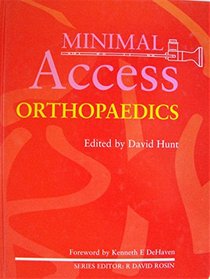 Minimal Access Orthopedics