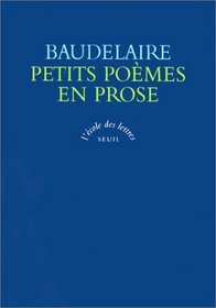 Petits Poemes En Prose (French Edition)