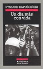 Un Dia Mas Con Vida (Spanish Edition)