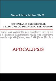 Comentario exegetico al texto griego del Nuevo Testamento: Apocalipsis (Spanish Edition)