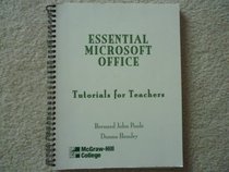 The Essential Microsoft Office Tutorials for Teachers (for IBM-PC)