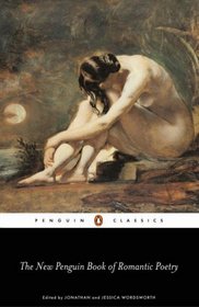 The Penguin Book of Romantic Poetry (Penguin Classics)