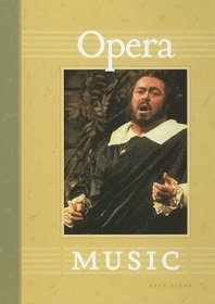 Opera Music (The World of Music)