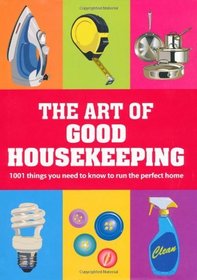 The Art of Good Housekeeping (