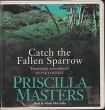 Catch the Fallen Sparrow