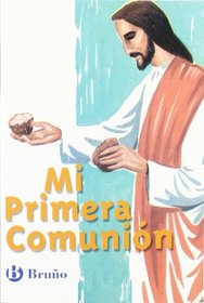 Catecismo Mi Primera Comunion (Spanish Edition)
