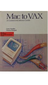 Mac to Vax: A Communication Guide (Scott, Foresman Macintosh computer books)