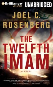 The Twelfth Imam (Twelfth Imam, Bk 1) (Audio CD) (Unabridged)