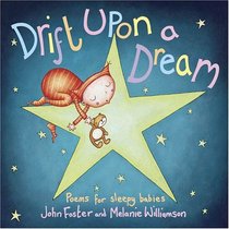 Drift Upon a Dream: Poems for Sleepy Babies