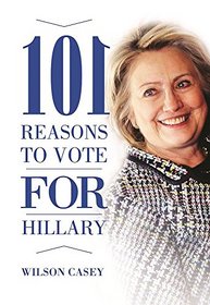 101 Reasons to Vote for Hillary