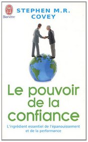 Le pouvoir de la confiance (French Edition)