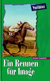 Ein Rennen fur Image (Racing Image) (Thoroughbred, Bk 46) (German Edition)