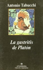 La Gastritis de Platon (Spanish Edition)