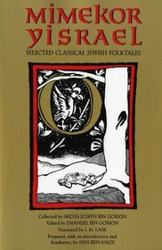 Mimekor Yisrael: Selected Classical Jewish Folktales