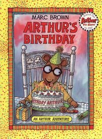 Arthur's Birthday : An Arthur Adventure