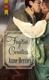 Fugitive Countess (Harlequin Historical, No 279)