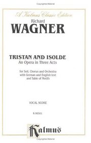 Tristan and Isolde (Kalmus Edition) (German Edition)