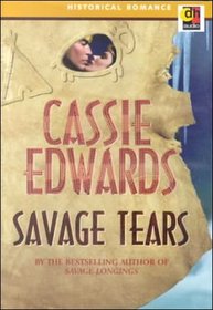 Savage Tears (Historical Romance Series)