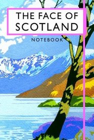 The Face of Scotland Notebook (Beautiful Britain Vintage Note)