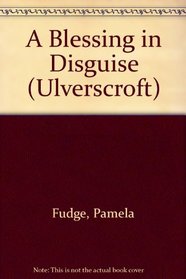 A Blessing in Disguise (Ulverscroft)