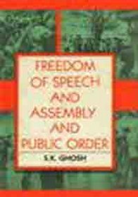 Freedom of speech and assembly and public order