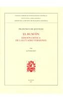 El Buscon: Edicion critica de las cuatro versiones/ Critical Edition of the Four Versions (Anejos Revista De Filologia Espanola) (Spanish Edition)