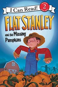 Flat Stanley and the Missing Pumpkins (I Can Read Level 2)