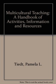 Multicultural Teaching: A Handbook of Activities, Information and Resources