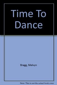 A Time to Dance: A Novel