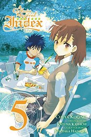 A Certain Magical Index, Vol. 5 - manga (A Certain Magical Index (manga))