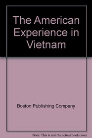 The American experience in Vietnam