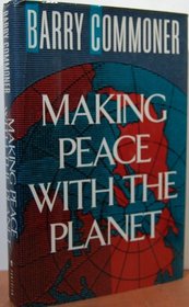 Making Peace with the Planet