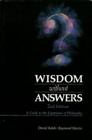 Wisdom Without Answers: A Guide to the Experience of Philosophy