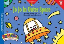Jo Jo in Outer Space (Dr. Maggie's Phonics Readers Series: A New View, Bk 23)