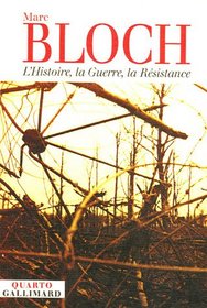 L'Histoire, la Guerre, la Rsistance