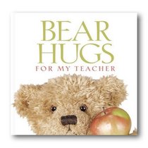 Bear Hugs for My Teacher