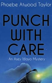 PUNCH WITH CARE.