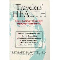 Travelers' Health: How to Stay Healthy All Over The World