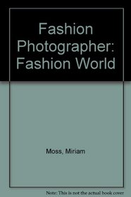 Fashion Photographer (Fashion World)