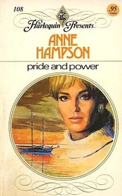 Pride and Power (Harlequin Presents, No 108)