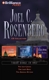 Joel C. Rosenberg CD Collection: The Last Jihad, The Last Days, and The Ezekiel Option